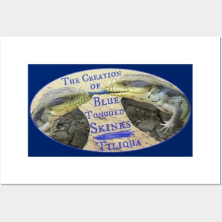 The Creation of Blue Tongued Skinks - Tiliqua Posters and Art